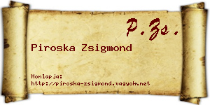 Piroska Zsigmond névjegykártya